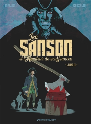 Les Sanson et l'amateur de souffrances. Vol. 2 - Patrick Mallet