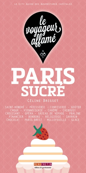 Paris sucré - Céline Brisset