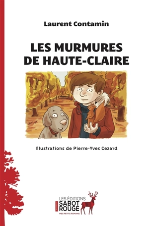 Les murmures de Haute-Claire - Laurent Contamin