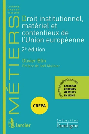 Droit institutionnel, matériel et contentieux de l'Union européenne - Olivier Blin