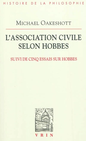 L'association civile selon Hobbes - Michael Oakeshott