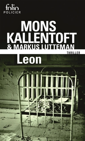 Une enquête de Zack Herry. Vol. 2. Leon : thriller - Mons Kallentoft