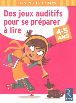 Des jeux auditifs pour se préparer à lire : 4-5 ans - Magdalena Guirao-Jullien