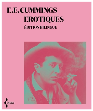 Erotiques - Edward Estlin Cummings