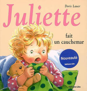Juliette fait un cauchemar - Doris Lauer