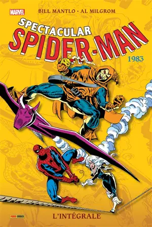 Spectacular Spider-Man : l'intégrale. 1983 - Bill Mantlo