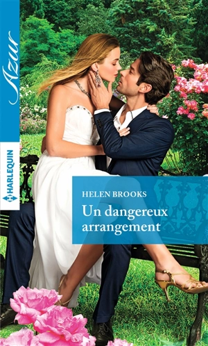 Un dangereux arrangement - Helen Brooks