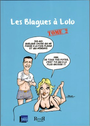 Les blagues à Lolo. Vol. 2 - Laurent Boucry