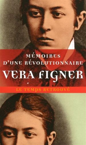 Mémoires d'une révolutionnaire - Vera Figner