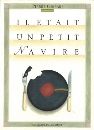 Il était un petit navire - Pierre Gripari