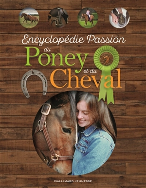 Encyclopédie passion du poney et du cheval - John Woodward