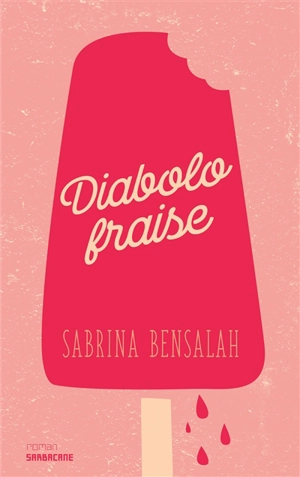 Diabolo fraise - Sabrina Bensalah
