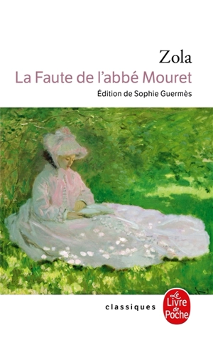 Les Rougon-Macquart. Vol. 5. La Faute de l'abbé Mouret - Emile Zola