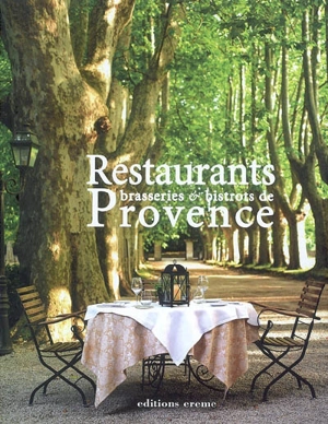 Restaurants, brasseries & bistrots de Provence - Cécile Febvre