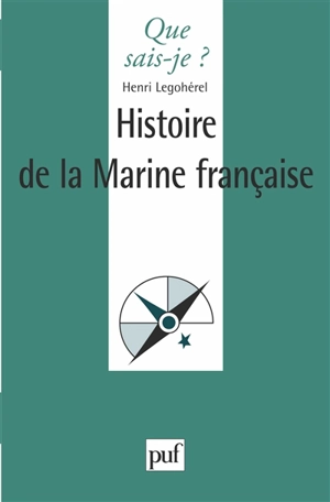 Histoire de la marine française - Henri Legohérel