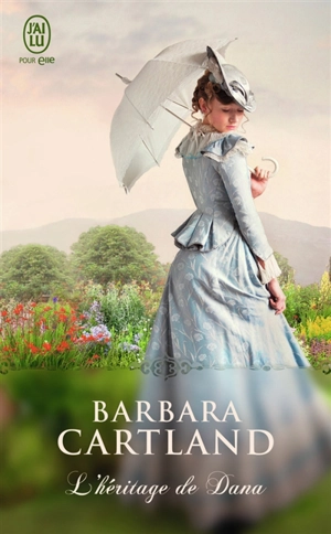 L'héritage de Dana - Barbara Cartland