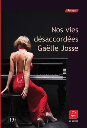 Nos vies désaccordées - Gaëlle Josse