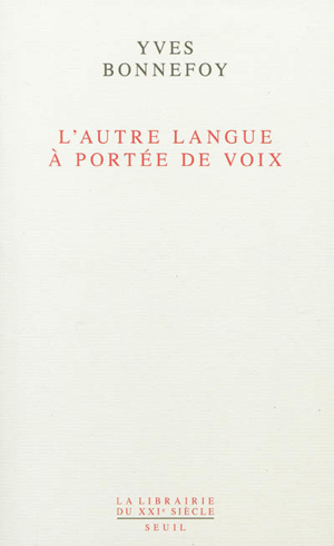 Le premier tome de la correspondance littéraire d'Yves Bonnefoy est en  librairie. Extraits – Éditions Les Belles Lettres : le blog