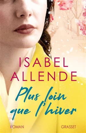 Plus loin que l'hiver - Isabel Allende