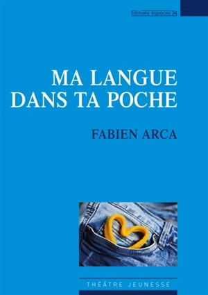 Ma langue dans ta poche - Fabien Arca