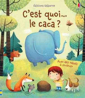 C'est quoi... le caca ? - Katie Daynes