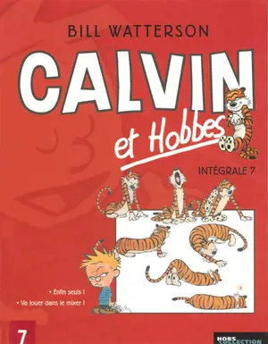 Calvin et Hobbes : intégrale. Vol. 7 - Bill Watterson