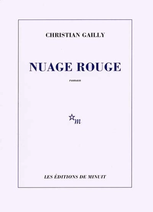 Nuage rouge - Christian Gailly