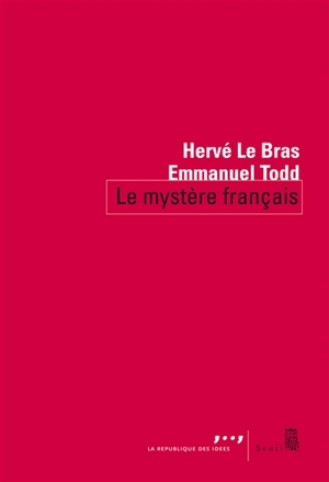Le mystère français - Hervé Le Bras