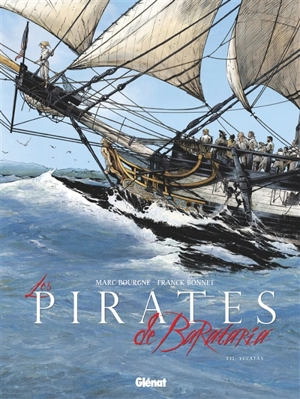 Les pirates de Barataria. Vol. 12. Yucatan - Marc Bourgne