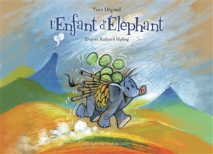 L'enfant d'éléphant - Yann Dégruel