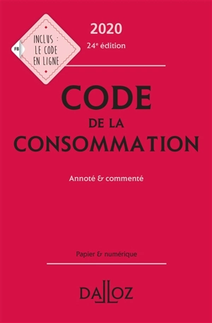 Code de la consommation 2020, annoté & commenté