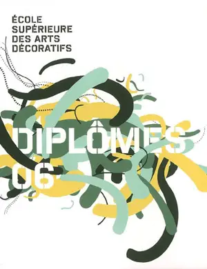 Diplômes 06 - Ecole supérieure des arts décoratifs (Strasbourg)