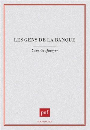 Les Gens de la banque - Yves Grafmeyer