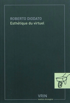 Esthétique du virtuel - Roberto Diodato