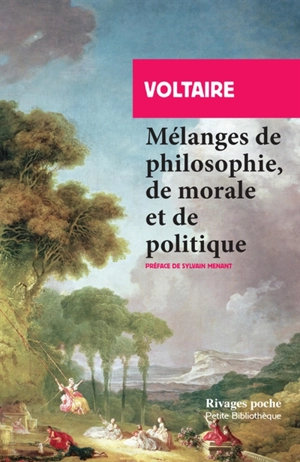 Mélanges de philosophie, de morale et de politique - Voltaire