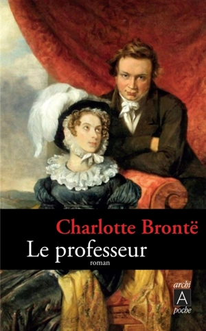 Le professeur - Charlotte Brontë