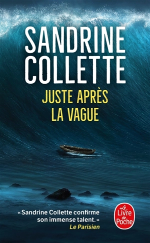 Juste après la vague - Sandrine Collette