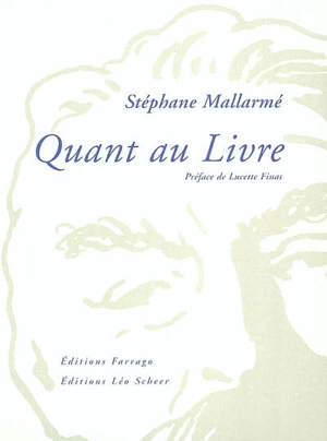 Quant au livre. Mallarmé ou Le papillon blanc - Stéphane Mallarmé