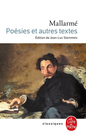 Poésies : et autres textes - Stéphane Mallarmé