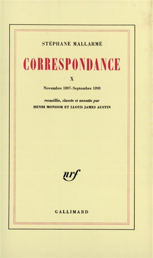 Correspondance. Vol. 10. Nov. 1897-sept. 1898 - Stéphane Mallarmé