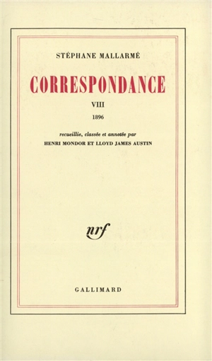 Correspondance. Vol. 8. 1896 - Stéphane Mallarmé