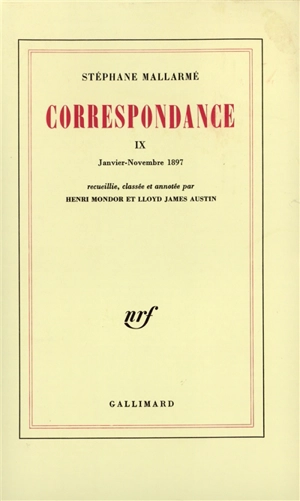 Correspondance. Vol. 9. Janv.-nov. 1897 - Stéphane Mallarmé