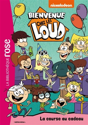 Bienvenue chez les Loud. Vol. 24. La course au cadeau - Nickelodeon productions