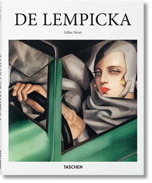 Tamara de Lempicka : 1898-1980 : déesse de l'ère automobile - Gilles Néret