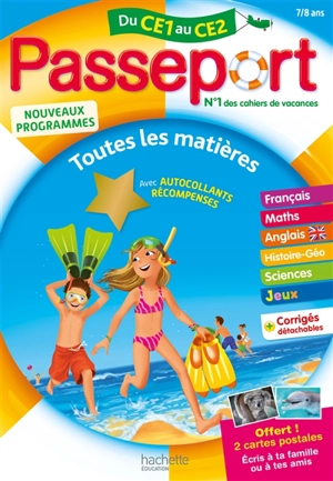 Passeport du CE1 au CE2, 7-8 ans : toutes les matières : nouveaux programmes - Catherine Bessières