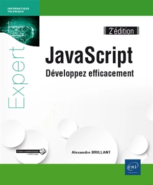 JavaScript : développez efficacement - Alexandre Brillant