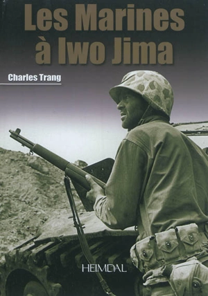 Les marines à Iwo Jima - Charles Trang