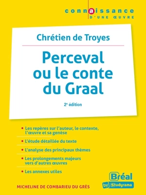 Perceval ou Le conte du Graal, Chrétien de Troyes - Micheline de Combarieu