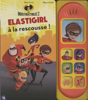 Les Indestructibles 2 : Elastigirl à la rescousse - Disney.Pixar