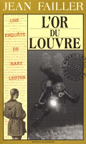 Une enquête de Mary Lester. Vol. 19. L'or du Louvre - Jean Failler